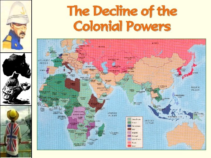 The Decline of the Colonial Powers 