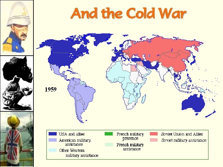 And the Cold War 