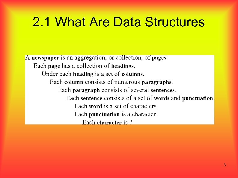 2. 1 What Are Data Structures 3 