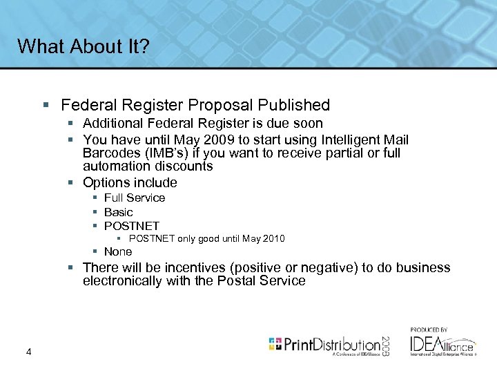 What About It? § Federal Register Proposal Published § Additional Federal Register is due