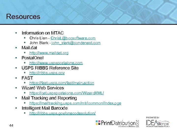 Resources § Information on MTAC § Chris Lien - Chris. L@bccsoftware. com § John