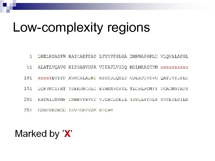 Low-complexity regions Marked by ’X’ 