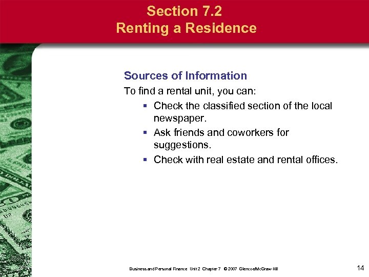 Section 7. 2 Renting a Residence Sources of Information To find a rental unit,