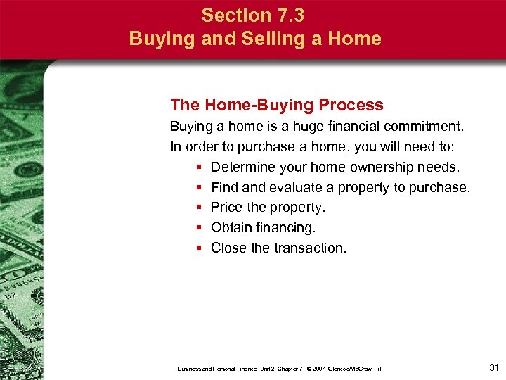 Section 7. 3 Buying and Selling a Home The Home-Buying Process Buying a home