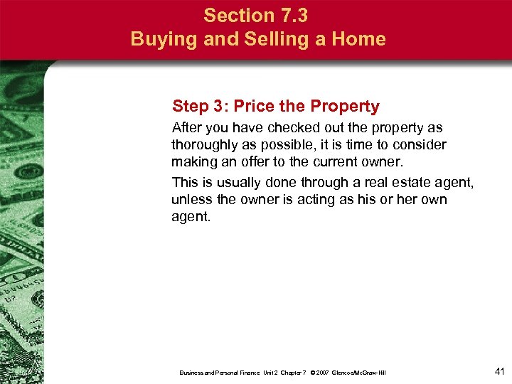 Section 7. 3 Buying and Selling a Home Step 3: Price the Property After