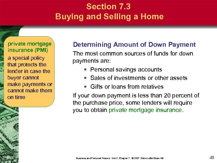 Section 7. 3 Buying and Selling a Home private mortgage insurance (PMI) a special