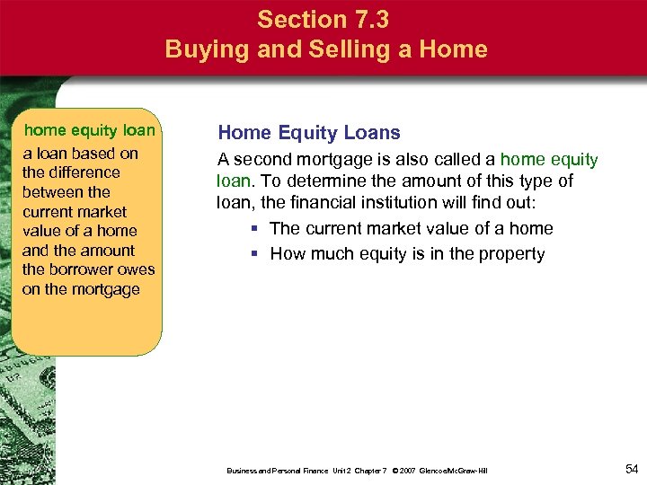 Section 7. 3 Buying and Selling a Home home equity loan a loan based