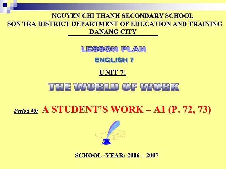 NGUYEN CHI THANH SECONDARY SCHOOL SON TRA DISTRICT DEPARTMENT OF EDUCATION AND TRAINING DANANG