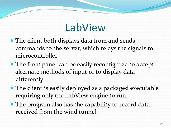 Lab. View The client both displays data from and sends commands to the server,