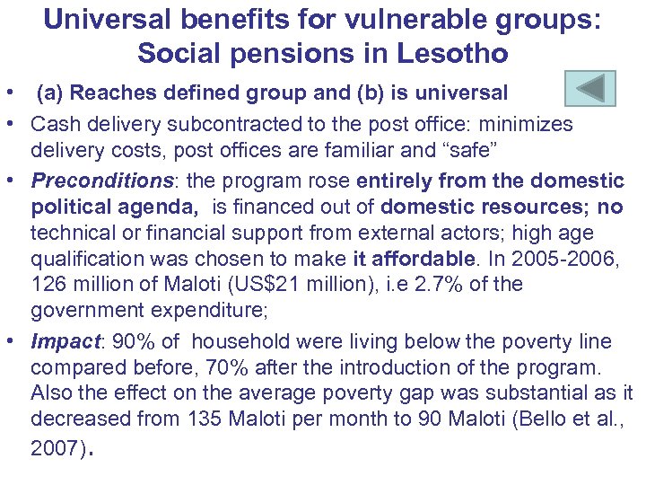 Universal benefits for vulnerable groups: Social pensions in Lesotho • (a) Reaches defined group