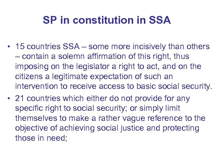 SP in constitution in SSA • 15 countries SSA – some more incisively than
