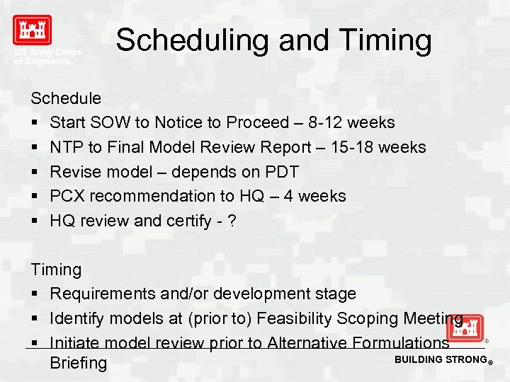 Scheduling and Timing Schedule § Start SOW to Notice to Proceed – 8 -12