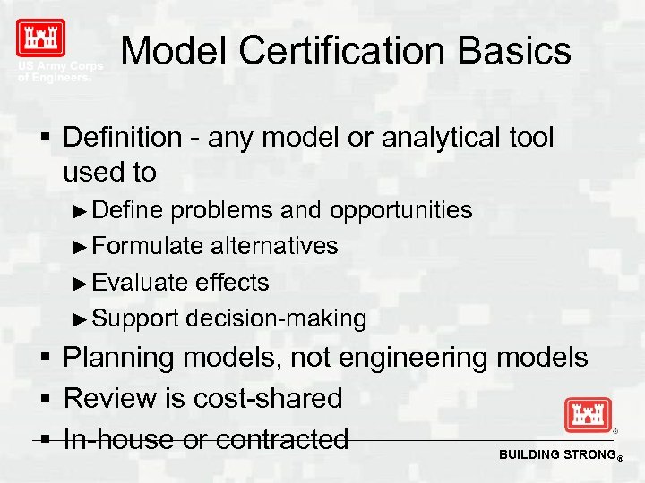 Model Certification Basics § Definition - any model or analytical tool used to ►