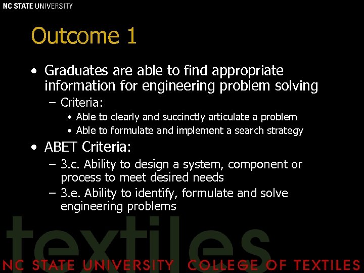 Outcome 1 • Graduates are able to find appropriate information for engineering problem solving