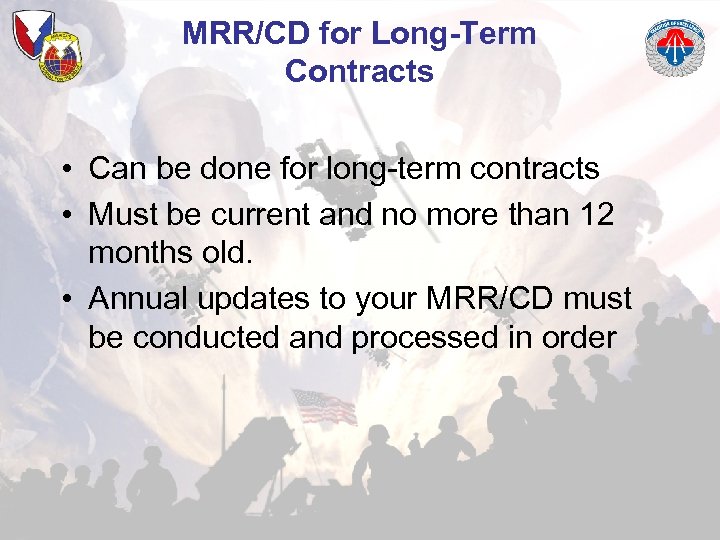 MRR/CD for Long-Term Contracts • Can be done for long-term contracts • Must be