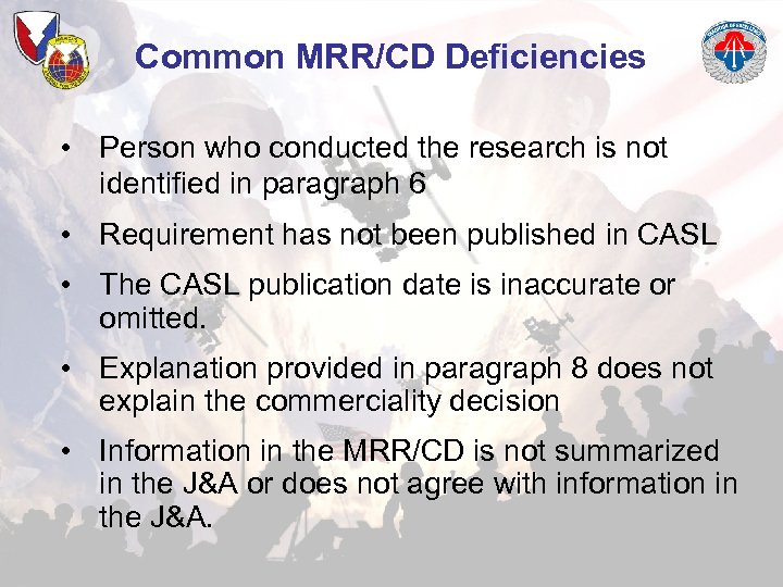 Common MRR/CD Deficiencies • Person who conducted the research is not identified in paragraph