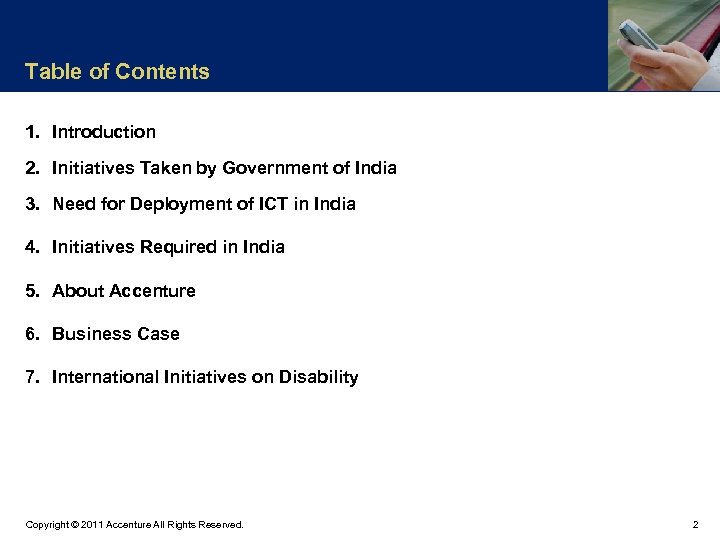 Table of Contents 1. Introduction 2. Initiatives Taken by Government of India 3. Need