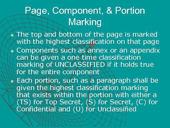 Page, Component, & Portion Marking u u u The top and bottom of the