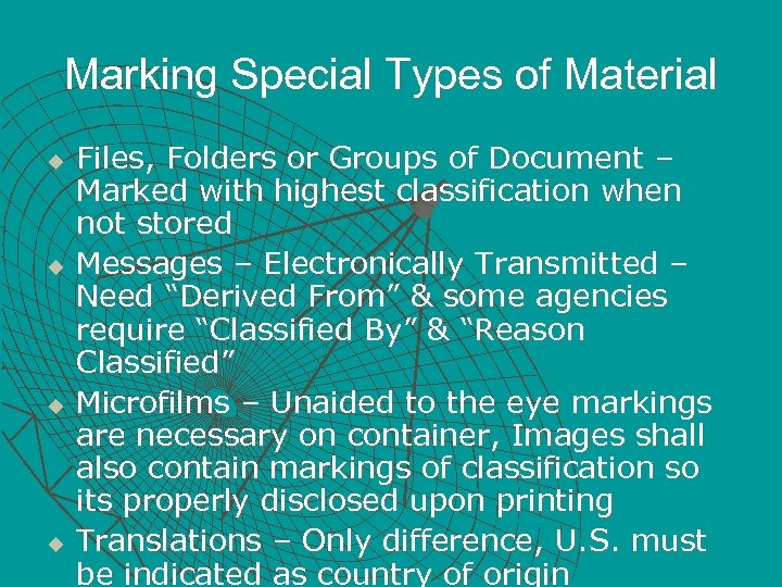 Marking Special Types of Material u u Files, Folders or Groups of Document –