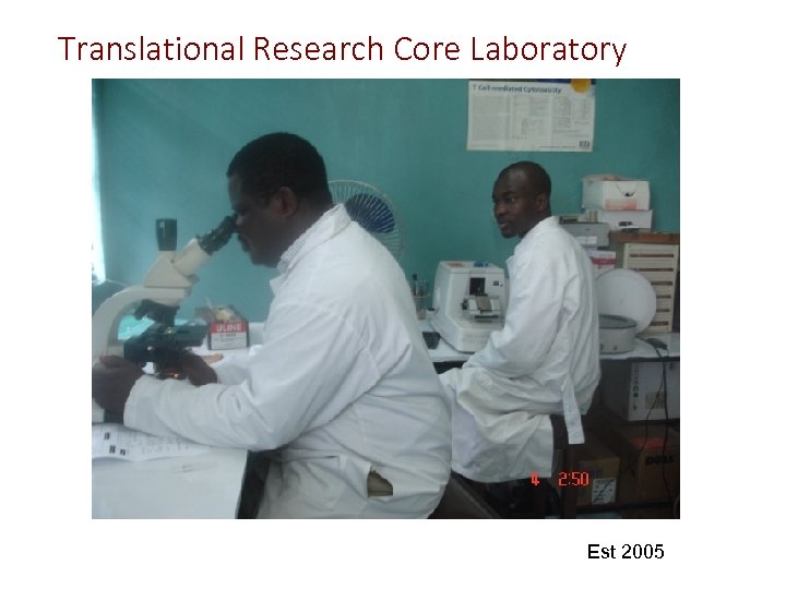 Translational Research Core Laboratory Est 2005 