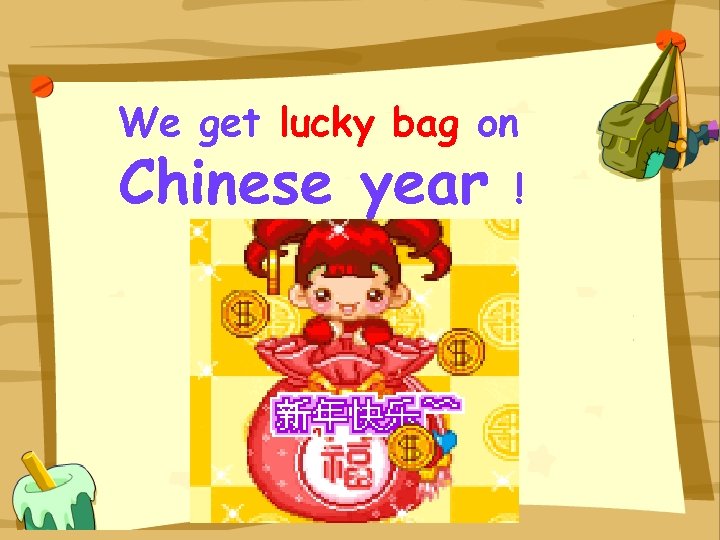 We get lucky bag on Chinese year ! 