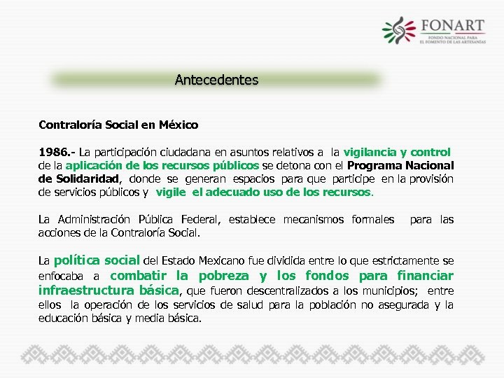 Antecedentes Contraloría Social en México 1986. - La participación ciudadana en asuntos relativos a