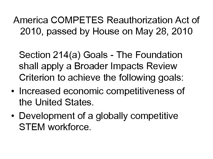 America COMPETES Reauthorization Act of 2010, passed by House on May 28, 2010 Section