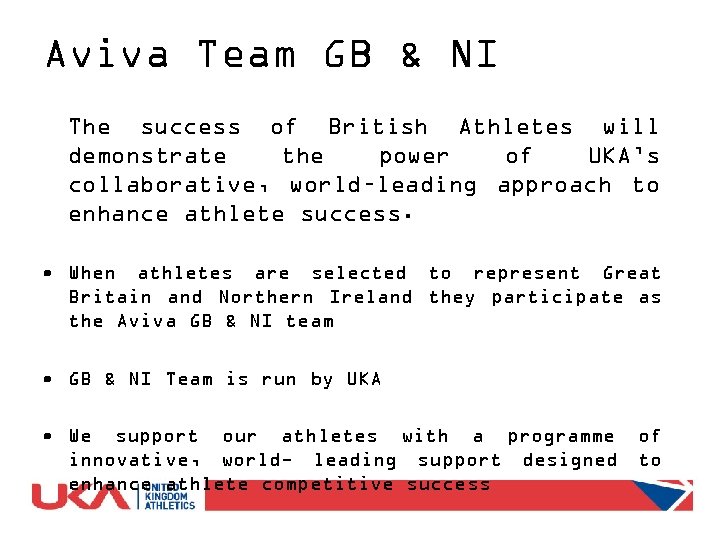 Aviva Team GB & NI The success of British Athletes will demonstrate the power