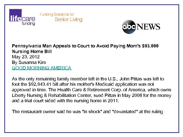 Pennsylvania Man Appeals to Court to Avoid Paying Mom's $93, 000 Nursing Home Bill