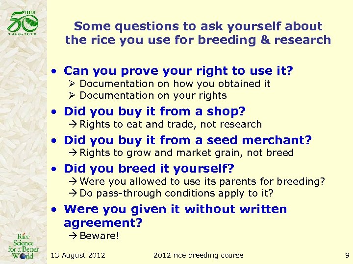 Some questions to ask yourself about the rice you use for breeding & research