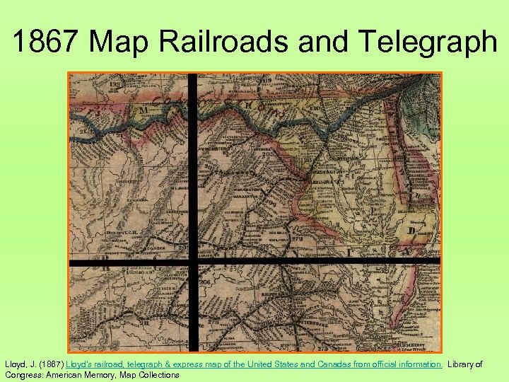 1867 Map Railroads and Telegraph Lloyd, J. (1867) Lloyd's railroad, telegraph & express map