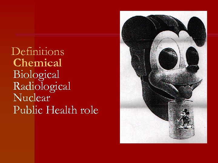 Definitions Chemical Biological Radiological Nuclear Public Health role 