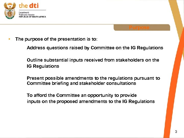 Purpose • The purpose of the presentation is to: Address questions raised by Committee