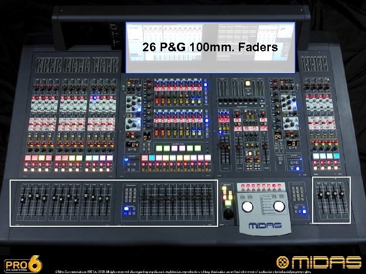 26 P&G 100 mm. Faders 