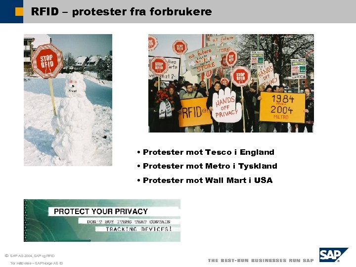 RFID – protester fra forbrukere • Protester mot Tesco i England • Protester mot