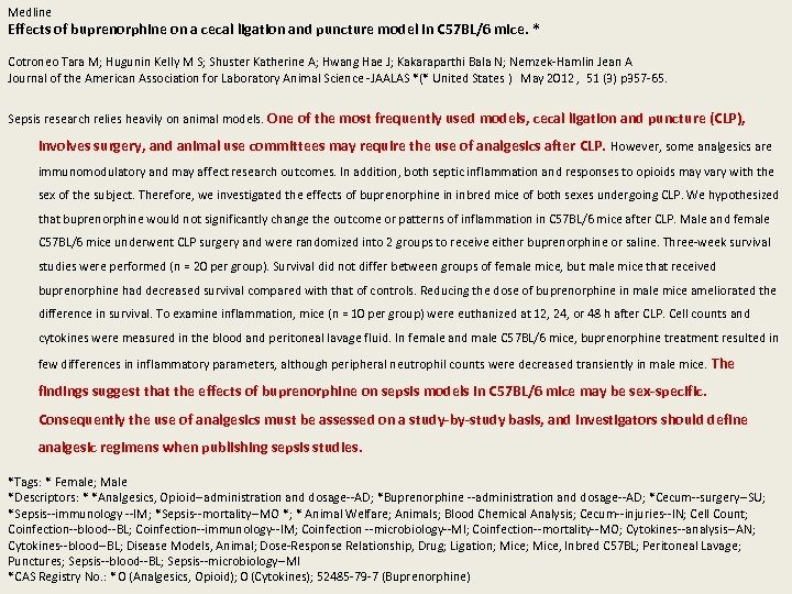Medline Effects of buprenorphine on a cecal ligation and puncture model in C 57