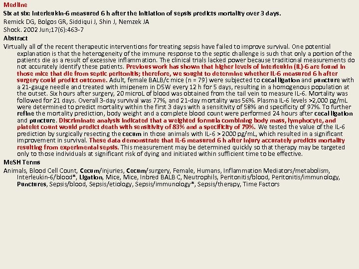 Medline Six at six: interleukin-6 measured 6 h after the initiation of sepsis predicts