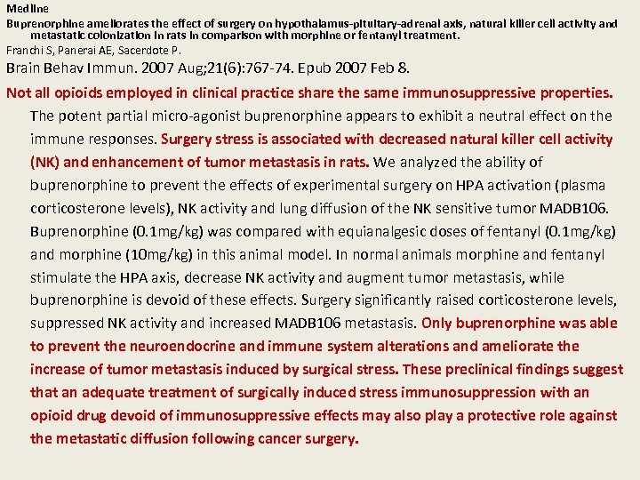 Medline Buprenorphine ameliorates the effect of surgery on hypothalamus-pituitary-adrenal axis, natural killer cell activity