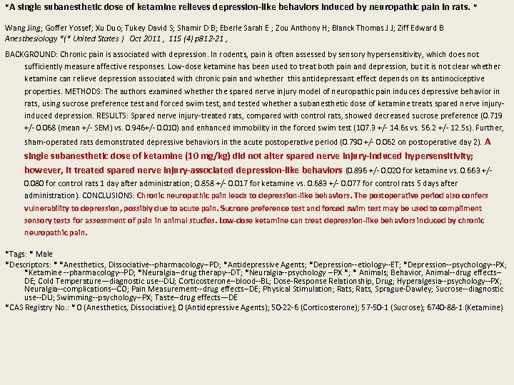 *A single subanesthetic dose of ketamine relieves depression-like behaviors induced by neuropathic pain in