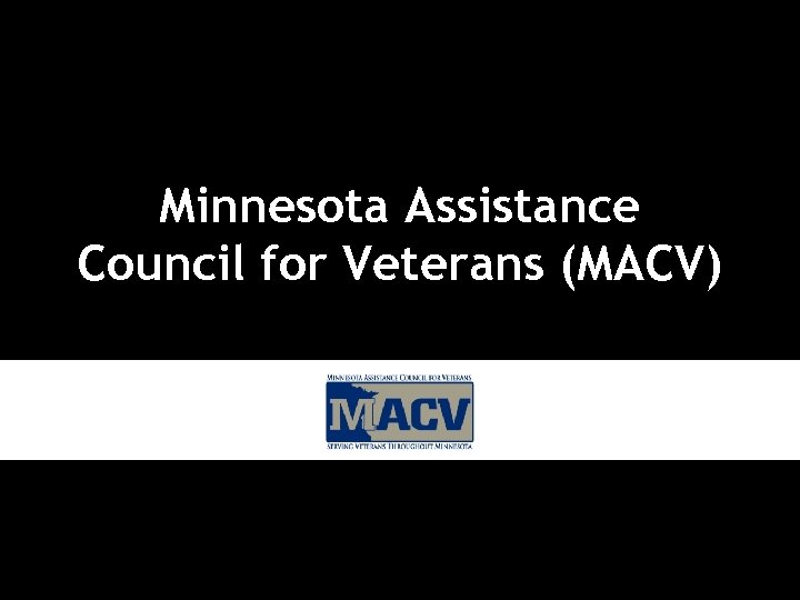 Minnesota Assistance Council for Veterans (MACV) 
