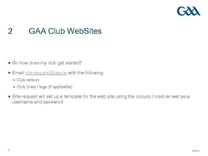 2 GAA Club Web. Sites · So how does my club get started? ·