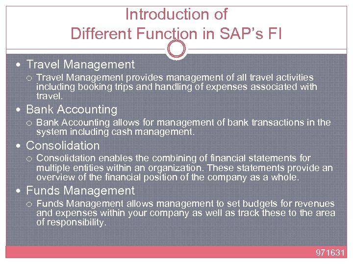 Introduction of Different Function in SAP’s FI Travel Management provides management of all travel