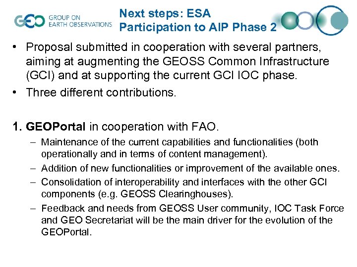 Next steps: ESA Participation to AIP Phase 2 • Proposal submitted in cooperation with