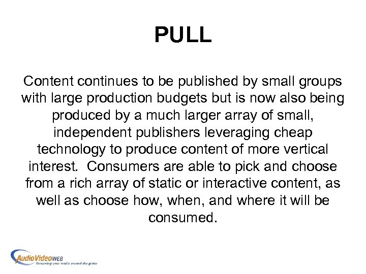 PULL Content continues to be published by small groups with large production budgets but