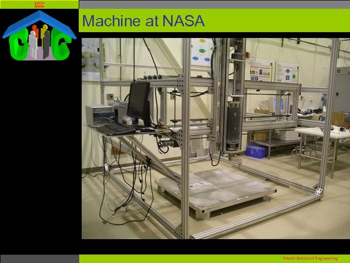 USC Machine at NASA Viterbi School of Engineering . 