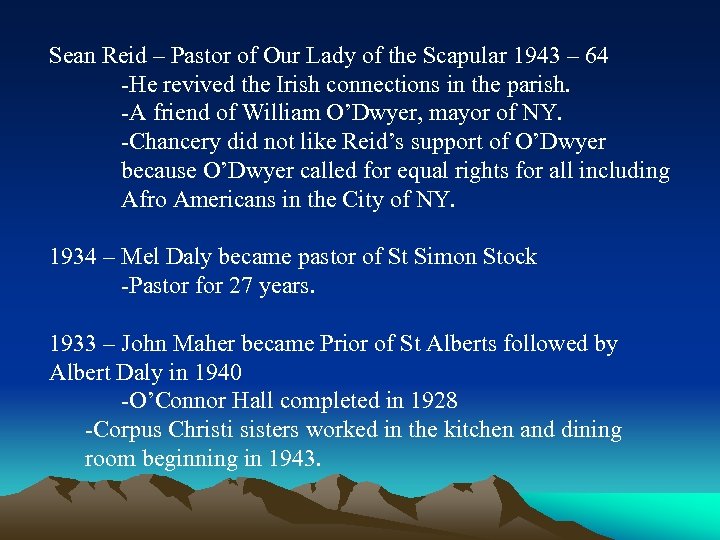 Sean Reid – Pastor of Our Lady of the Scapular 1943 – 64 -He