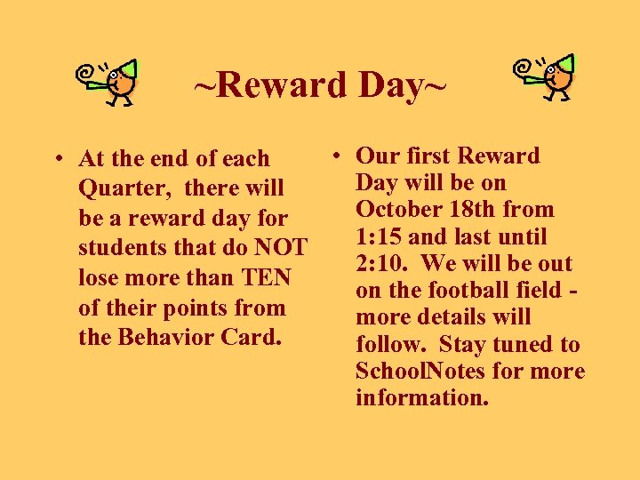 ~Reward Day~ • Our first Reward • At the end of each Day will