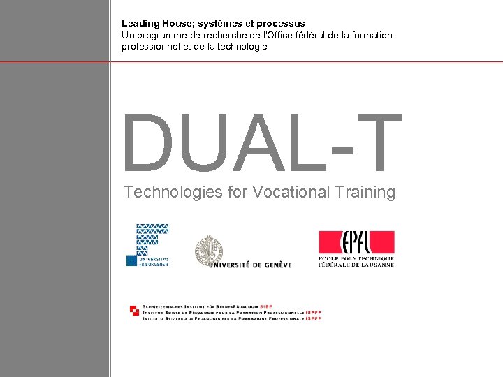 Leading House; systèmes et processus Un programme de recherche de l'Office fédéral de la