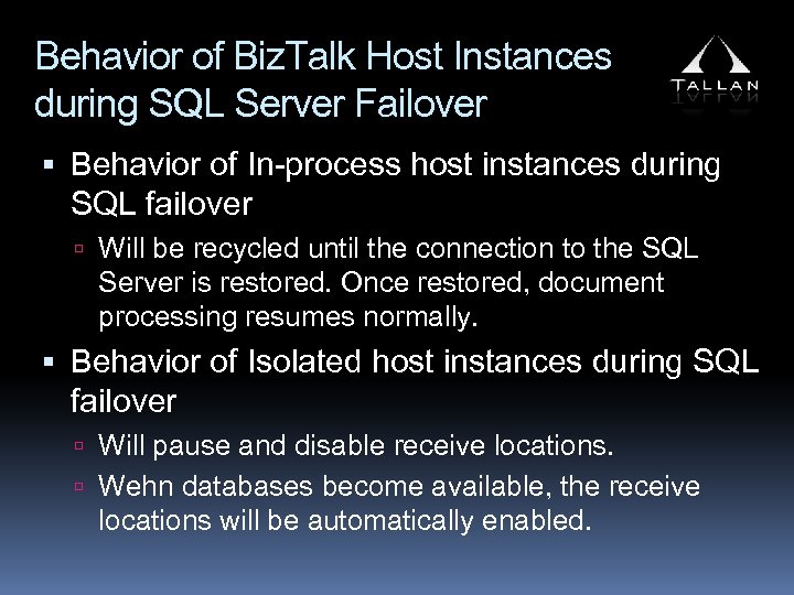 Behavior of Biz. Talk Host Instances during SQL Server Failover Behavior of In-process host
