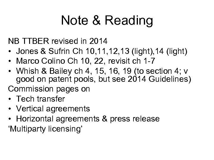 Note & Reading NB TTBER revised in 2014 • Jones & Sufrin Ch 10,
